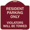 Signmission Reserved Parking Towing Resident Parking Violators Will Towed Alum Sign, 18" x 18", BU-1818-23004 A-DES-BU-1818-23004 - alternate 1